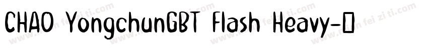 CHAO YongchunGBT Flash Heavy字体转换